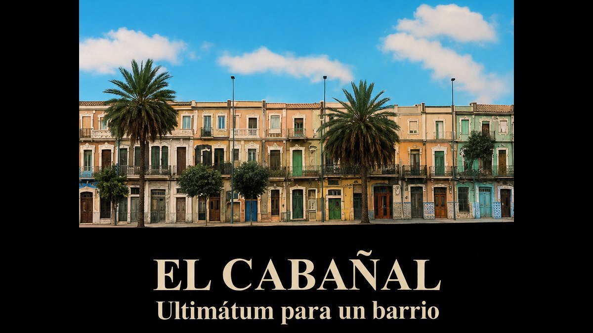 Carátula del documental El Cabañal: Ultimátum para un barrio